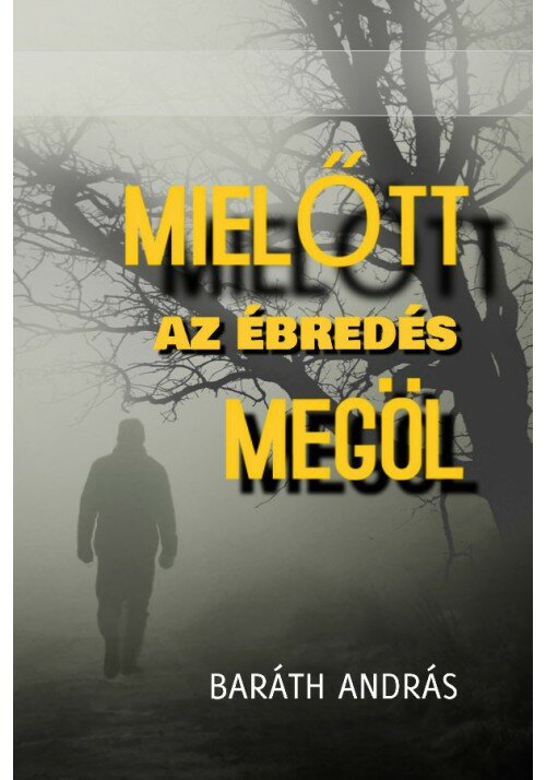 Mielőtt az ébredés megöl